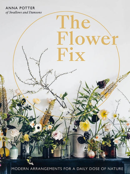Flower Fix: Modern Arrangements - Preston Apothecary