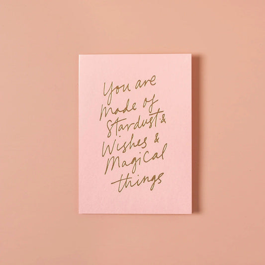 You Are Made of Stardust, Wishes & Magical Things Poeny Pink Card - Preston ApothecaryPreston Apothecary