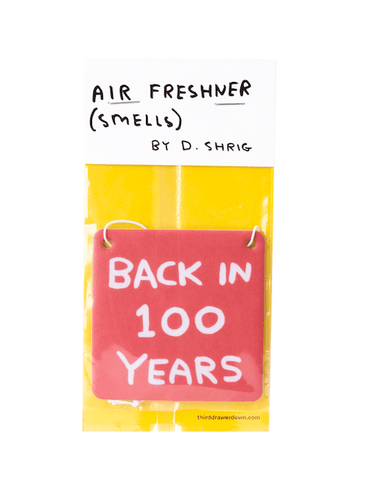 Third Drawer Down - Back In 100 Years Air Freshener x David Shrigley