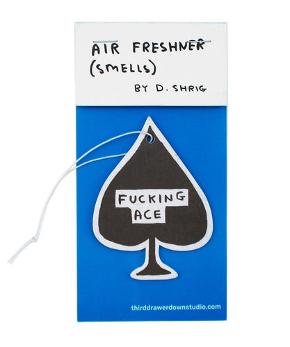 THIRD DRAWER DOWN F**king Ace Air Freshener x David Shrigley